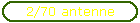 2/70 antenne