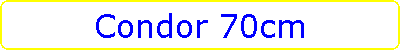 Condor 70cm