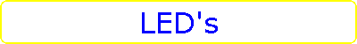 LED's