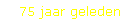 75 jaar geleden