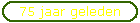75 jaar geleden