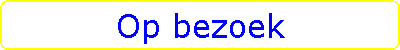Op bezoek