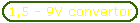 1,5 - 9V convertor