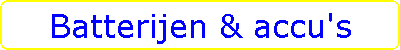 Batterijen & accu's