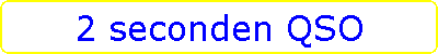 2 seconden QSO