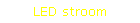 LED stroom