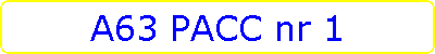 A63 PACC nr 1