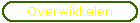 Overwikkelen