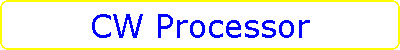 CW Processor