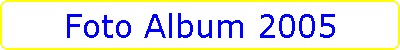 Foto Album 2005